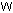 W