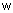 w